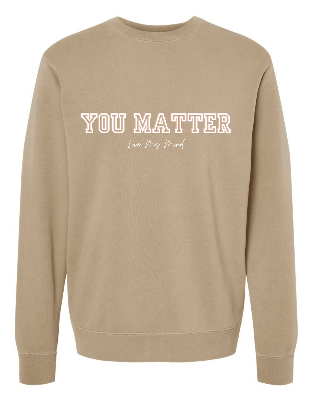 YOU MATTER Pigment Unisex Oversized Crewneck - Sand