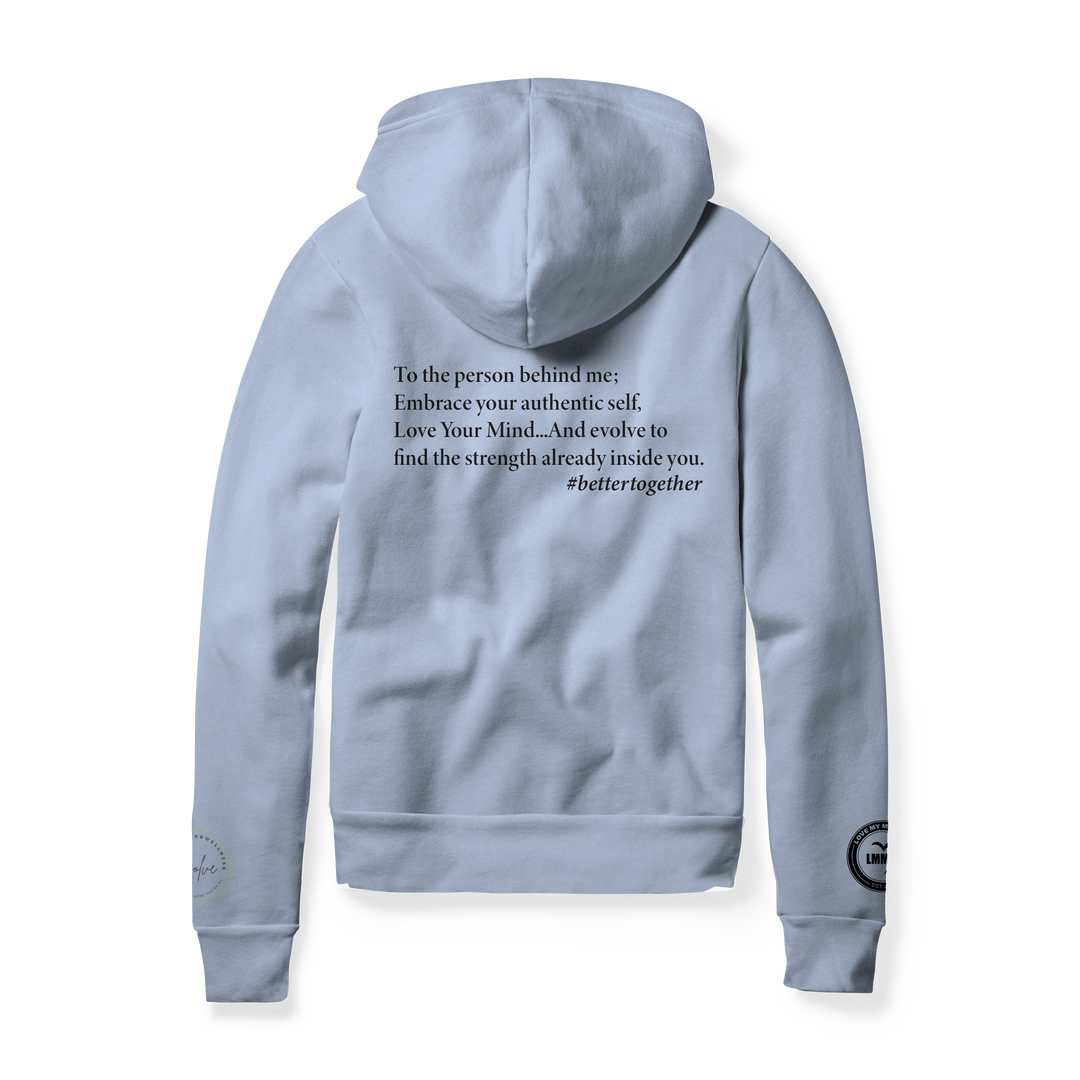 Adult Hooded Sweatshirt - "To the person behind me" - Carolina Blue