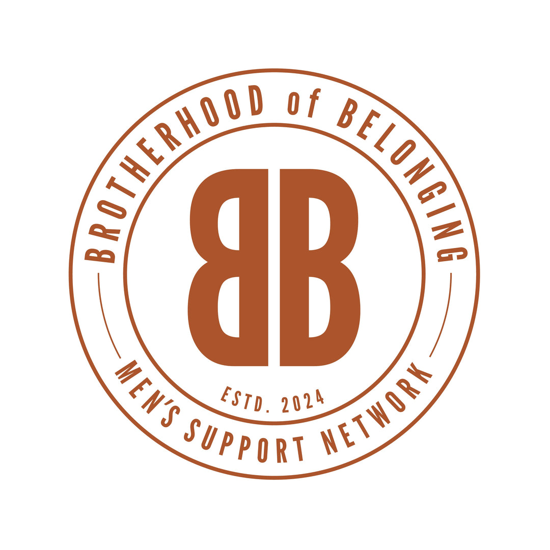 Brotherhood of Belonging - Men's Support Network
