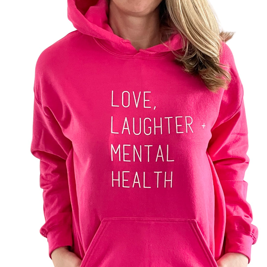 Adult Heavy Blend Hooded Sweatshirt  - Love, Laughter + Mental Health - HOT PINK
